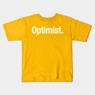 Optimist. Kids T-Shirt